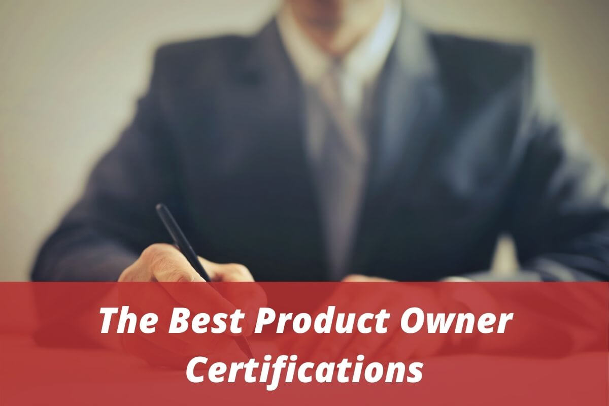 The Best Product Owner Certifications and Courses